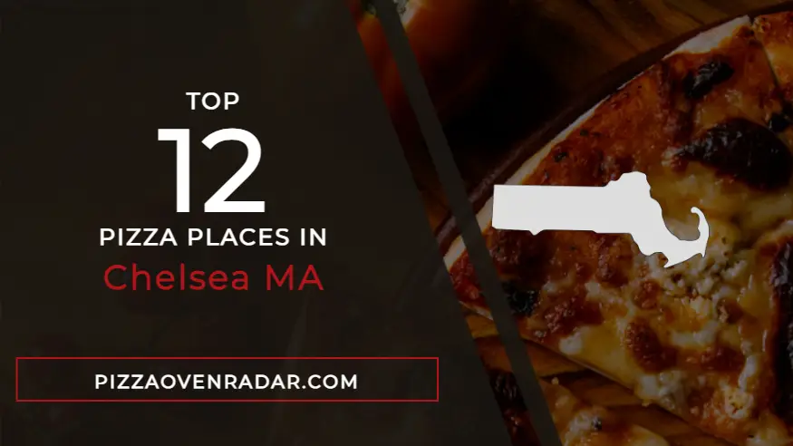 Best Pizza in Chelsea MA