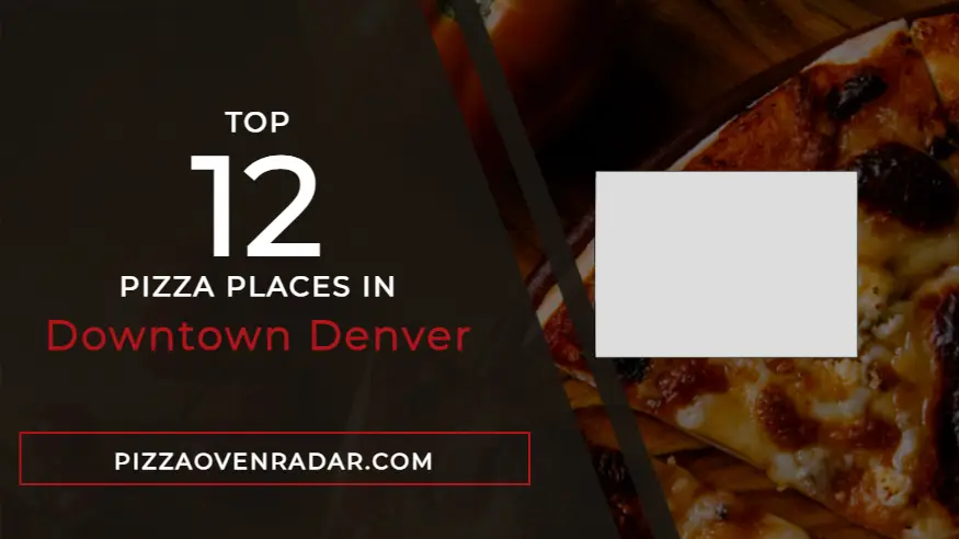 Best Pizza in Downtown Denver (Updated Fall 2023)