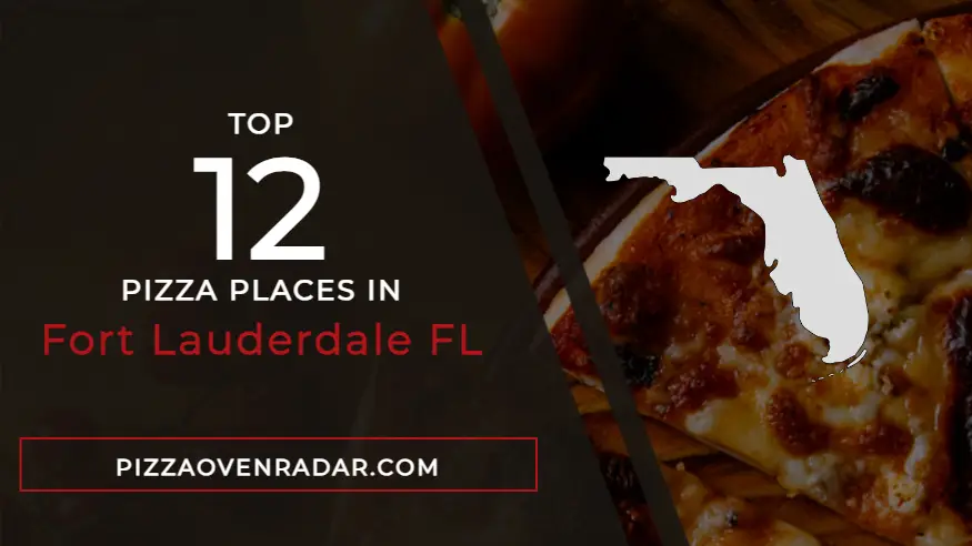 Best Pizza in Fort Lauderdale FL (Updated Fall 2023)