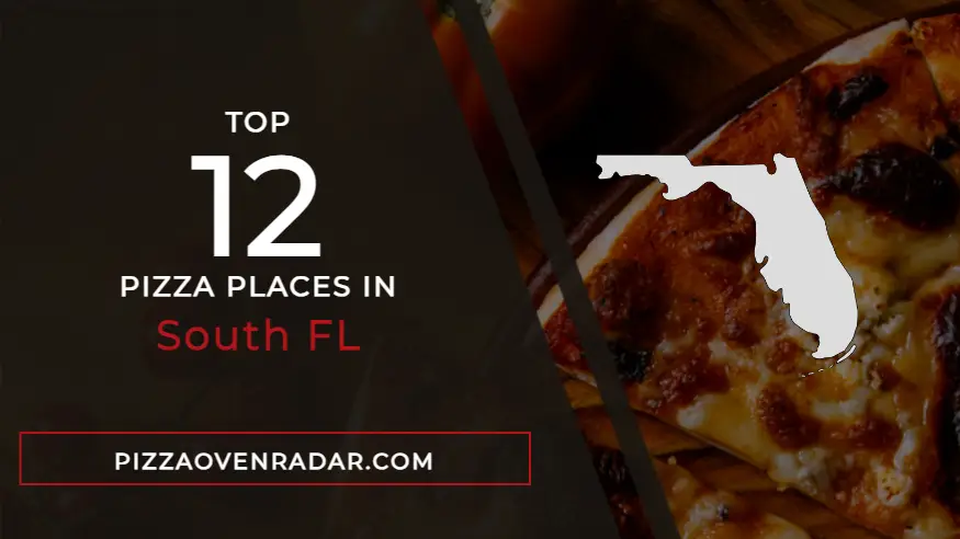 Best Pizza in South FL (Updated Fall 2023)